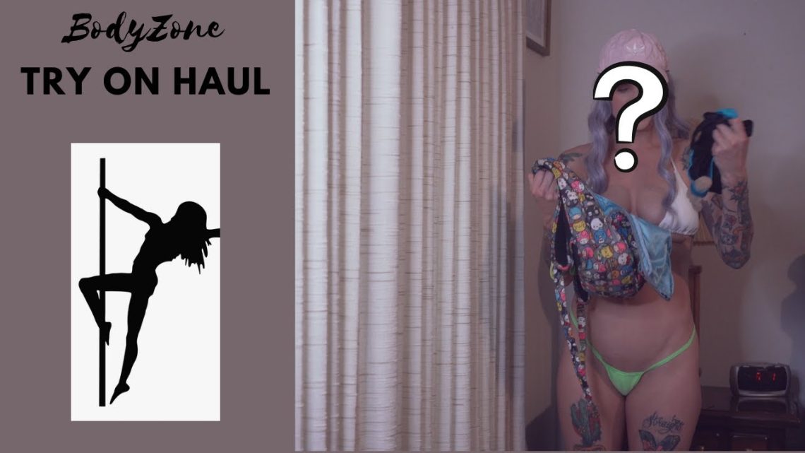 Body Zone T Back/Stripper Thong Try-On Haul