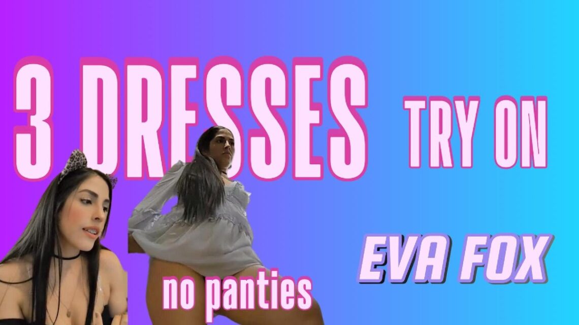4K See through dresses TRY OH haul in the store dresser | Eva Fox